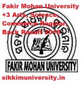 Fakir Mohan University Balasore Regular/Back+3 Result 2022, Orissaresults.nic.in 1