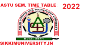 ASTU Sem. Time Table Oct/Nov 2022, Assam Scs. & Tech. University M.Tech/BE/B.Tech/MBA Routine 2022 1