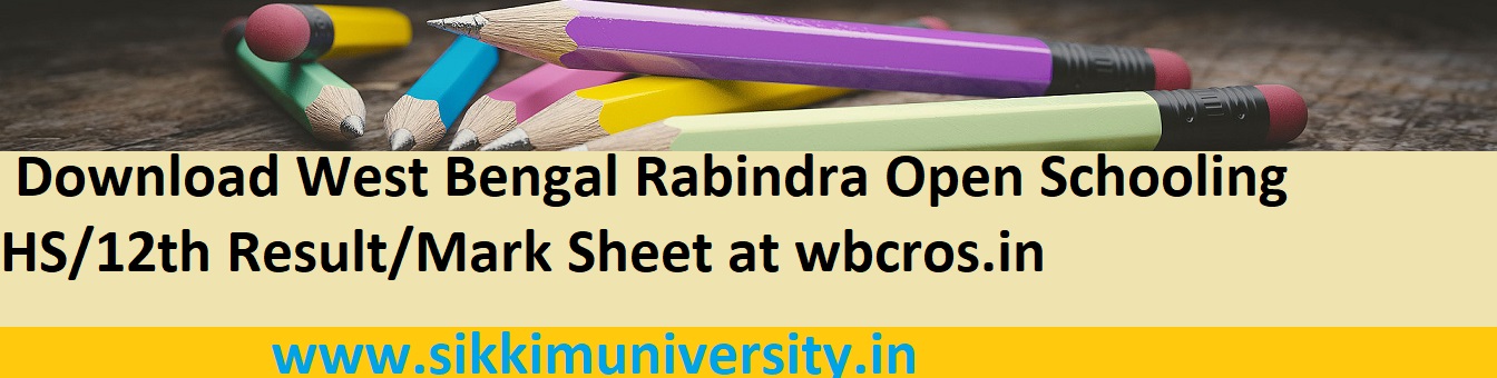 WBCROS HS Result June 2022 - Download West Bengal Rabindra Open Schooling 12th Result/Mark Sheet at wbcros.in 1