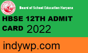 Haryana Board 12th Admit Card 2022, HBSE 12th Class Roll Number 2022 1