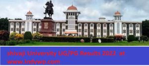 Shivaji University Sem. Results 2022 FY TY SY BA BCOM BSC Exam March/April 1