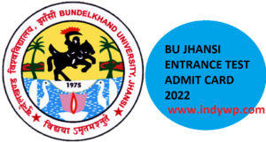 BU Jhansi Entrance Hall Ticket 2022 Exam Date - Check Bundelkhand University Entrance Admit Card 2022 1