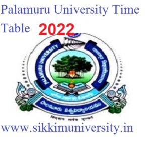 Palamuru University Ist, 3rd, 5th Sem Nov. Exam Time Table 2022- PU UG/PG Degree Exam Schedule Download 1