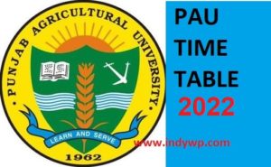 PAU Exam Time Table 2022 - Punjab Agricultural University BA BSC BCOM MSC MA Date Sheet 2022 1