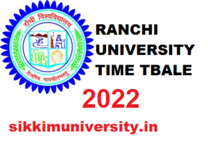 Ranchi University Exam Schedule/Routine 2022, Exam Time Table for BA BCOM BSC UG PG Exam Scheme 2