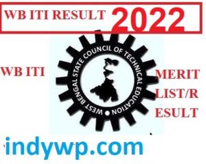 West Bengal ITI Result/Merit List 2022 WEBSCTE ITI Group M & E Result Date 1