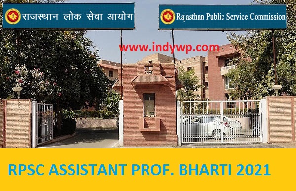 RPSC Assistant Prof. Recruitment 2021 (Re-opens) Assistant Professor Jobs Online Apply www.rpsc.rajasthan.gov.in 1