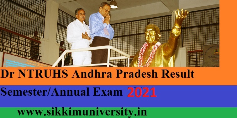 NTRUHS Sem/Annual Results 2021 - Ntruhs.ap.nic.in UG/Degree/PG Results ...