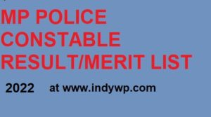 MP Police 14088 Constable Merit List/Cut Off Marks 2022 Final Result/merit 1