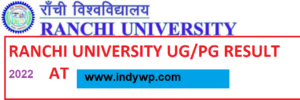 Ranchi University Result 2022 UG PG Part I, II, III Sem Ranchi University Exam Result 2022 Online 1