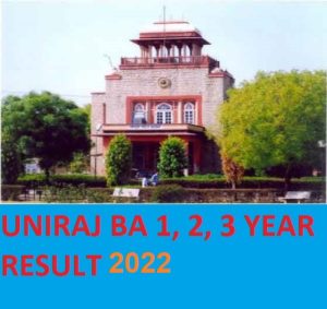 Rajasthan University BA Ist/ 2nd/ 3rd year Result 2022 - Result.Uniraj.ac.in BA Result Part I/ II/ III Exam 2022 1