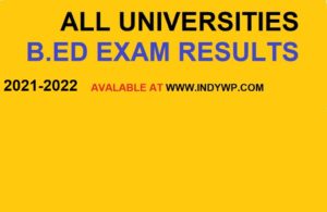 B.Ed Result 2022 All Universities - Check All University B.Ed Results 1st, 2nd Year Sem/Annual Exam 2