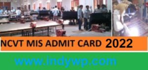 NCVT MIS Hall Ticket/Admit Card 2022 -Download ITI AITT CTS Semesters Exam Admit Card 2022 1