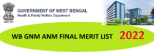 WB ANM/GNM Nur. Merit List Cut Off 2022 Available on September 25 Nursing Admission Final Selection Merit And Seat Allotment @Wbhealth.gov.in 1