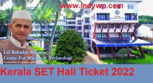 Kerala SET Hall Ticket 2022 (Released) - Check Kerala State Eligibility Test Exam Admit Card 2022 Date (Declared) Ibscentre.kerala.gov.in 1