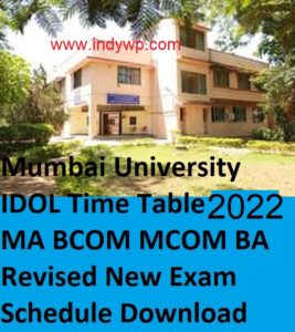 Mumbai University IDOL Time Table 2022 MA BCOM MCOM BA Revised New Exam Schedule Download 1