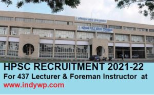 HPSC Recruitment 2021-22 for 437 Lecturer & Foreman Instructor Jobs @Hpsc.gov.in Online Apply 1