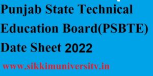 Punjabteched Time Table 2022 Check PSBTE Diploma Examination Date 1