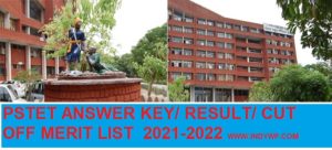 PSTET RESULT Cut Off Merit List 2021-22 Answer Key Punjab TET Download Pstet.pseb.ac.in 1