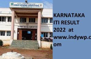 Karnataka ITI 1/ 2/ 3/ 4 Sem Results 2022 - KAR NCVT SCVT Semester Results 2022 1
