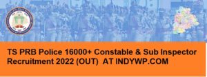 TS PRB Police 16000+ Constable & Sub Inspector Recruitment 2022 (OUT) Application Form 2nd May Check at @Tslprb.in 1